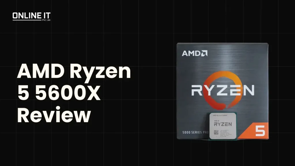 AMD Ryzen 5 5600X Review