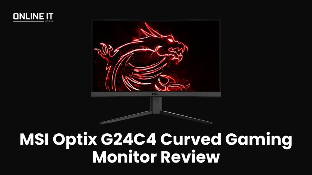 MSI Optix G24C4 Curved Gaming Monitor Review