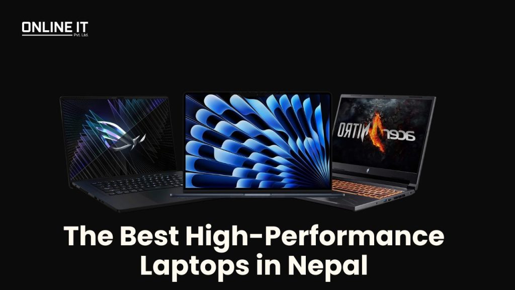 The Best High-Performance Laptops in Nepal