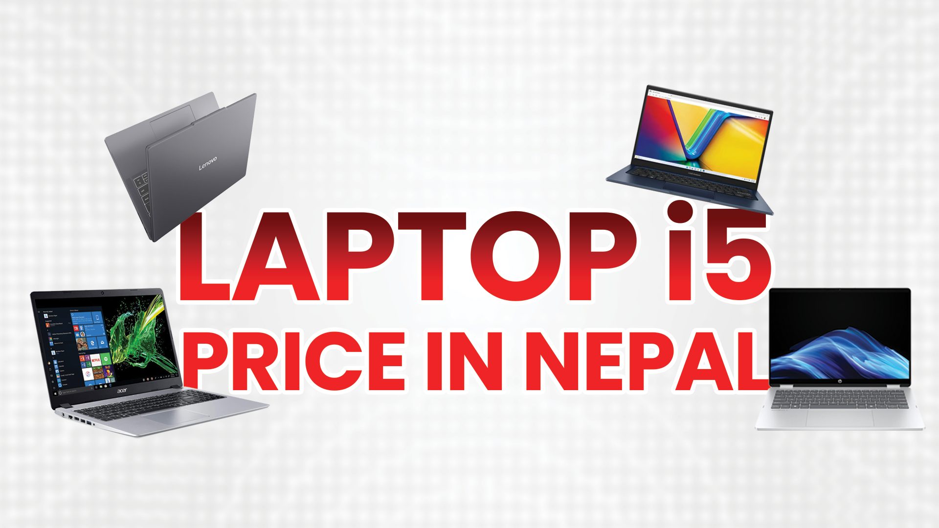 Laptop i5 Price in Nepal 2026 Edition